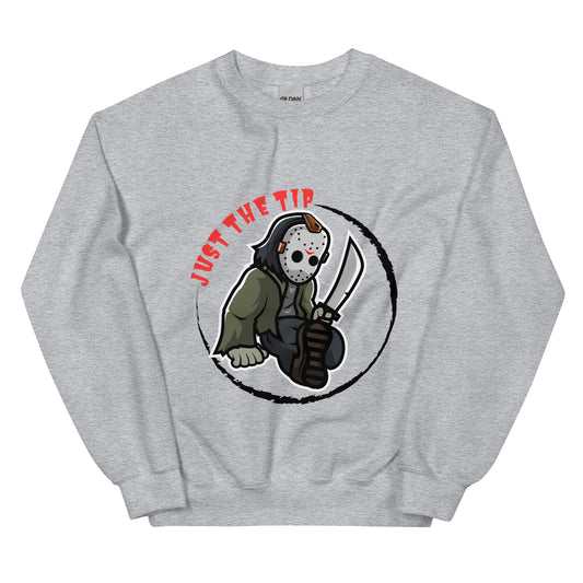 Just The Tip Unisex Sweatshirt