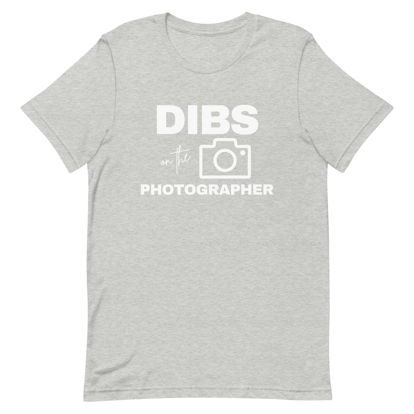 DIBS on the Photographer Unisex t-shirt