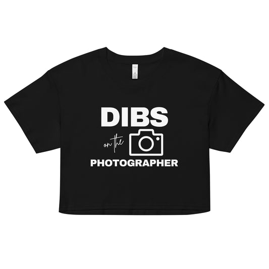 DIBS on the Photographer Women’s crop top