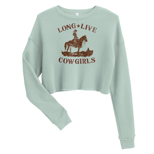 Long Live Cowgirls Crop Sweatshirt