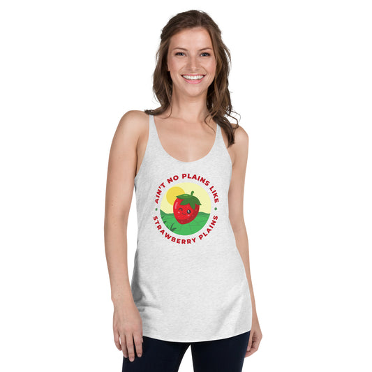 Ain't No Plains Like Strawberry Plains Women's Racerback Tank