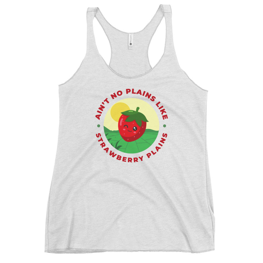 Ain't No Plains Like Strawberry Plains Women's Racerback Tank