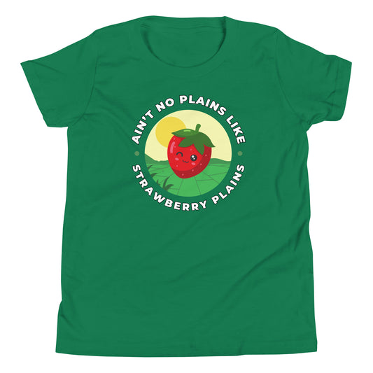 Ain't No Plains Like Strawberry Plains Youth Short Sleeve T-Shirt